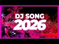 Lagu DJ SONG 2026 – Disco \u0026 Club Remixes of Popular Songs | DJ Party Music 2025