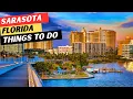 20 AMAZING Things To Do In Sarasota Florida 5 GREAT Restaurants