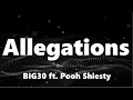 BIG30 - Allegations ft Pooh Shiesty