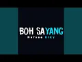 Download Lagu BOH SAYANG