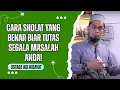 Lagu Cara Sholat Yang Benar Biar Tutas Segala Masalah Anda❗ 📜📖| USTADZ ADI HIDAYAT