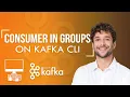 Console Consumer in Groups on Kafka CLI Tutorial
