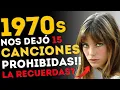 Lagu 15 Canciones Prohibidas Más controvertidas de la Década de 1970
