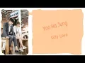Download Lagu [LYRIC] Yoo Ha Jung – Silly Love [Han-Rom-Eng]