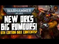 Lagu HUGE ORK RUMOURS! 11th Edition Boxset! So many new models!