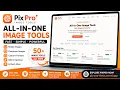 PixPro - All-in-One Image Tools Resize Compress Convert Edit Images Online