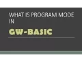 Program mode in GW-BASIC