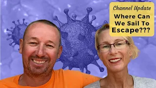 Where Can We Sail To Escape Lock Down?!