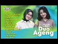 Download Lagu DUO AGENG TERBARU - FULL ALBUM POPULAR -AGENG MUSIC 2022