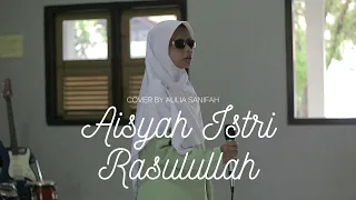 Aisyah Istri Rasulullah (Cover by Deni Slamet \u0026 Aulia Sanifah)
