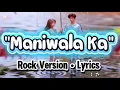 Lagu Aegis - Maniwala Ka | Rock Version Lyrics