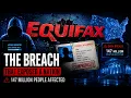 The Biggest Identity Theft in History Inside the Equifax Breach CASE FILE