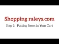 Shopping raleys com - Step 2 Putting Items in Your Cart