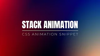 HTML CSS Image Stack Animation CSS Animation Examples