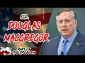 Download Lagu Dave Smith | Col. Douglas MacGregor | Part Of The Problem 1311
