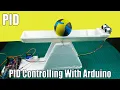 Ball balance project with Arduino PID controller system Arduino PID controller project