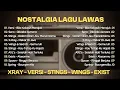 Download Lagu NOSTALGIA LAGU LAWAS MALAYSIA  - XRAY , VERSI , STINGS , EXIST - BILA KEKASIH MERAJUK