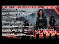 Lagu KUMPULAN LAGU INDONESIA VERSI ROCK ENERGI | Cover by VOLTROCK Vol - 1 TANPA IKLAN