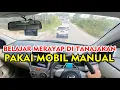 Lagu BELAJAR MERAYAP PADA TANJAKAN MENGGUNAKAN MOBIL MANUAL