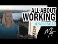 All About Working in Sarasota Florida