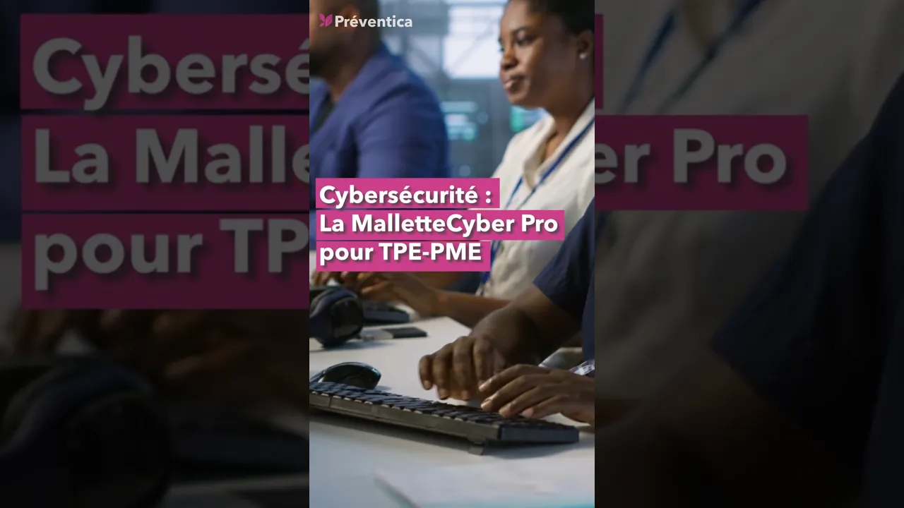 Cybersécurité : sensibiliser les TPE-PME aux risques cyber en entreprise