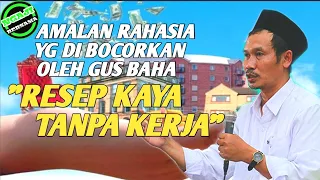 Download Resep kaya tanpa kerja | Ngaji Gus Baha Terbaru MP3