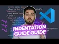 The Secret VS Code Hack for Indentation Guides