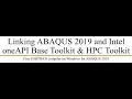 Linking ABAQUS 2019 with Intel oneAPI FORTRAN Compiler