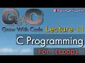 For loop in C programming Hindi Lecture 13 Loops Part - 2