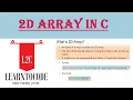 2D Array in C Programming Language 2020 Programming for Beginners
