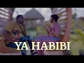 YA HABIBI(official video) 