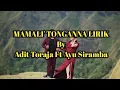 Lagu MAMALI' TONGANNA' LIRIK | Lagu Toraja Terbaru