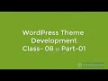 WordPress Theme Development class - 8 Part 01 Projects it