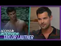 Taylor Lautner Struggled w Body Image Issues After Twilight Exclusive