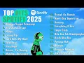 Download Lagu 🎵Kumpulan Top Hits Spotify 2025 | Lagu Pop Indonesia Spotify 2025 Enak Di Dengar🎧
