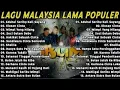 Download Lagu Kumpulan Lagu Malaysia Lama Terpopuler Sepanjang Masa | Nostalgia Lagu Lawas Malaysia
