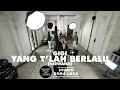 GIGI - Yang T'lah Berlalu (Nirwana) | di Gema Loka - Sounds From The Corner Session