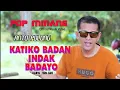 Download Lagu LAGU POP MINANG Terbaru 2021 - Anto Polong - Katiko Badan Indak Badayo [Official Musik Video]