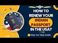 Step-by-Step VFS Global Guide to Renew Your Indian Passport in USA 2025