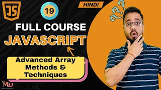 JavaScript Tutorial in Hindi Advanced Array Methods Techniques 2025