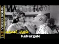 Download Lagu Kalvargale Video Song | Makkal Kural Movie | Jai Sankar, Pandari Bai | Old Songs | HD