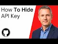 How To Hide API Key on GitHub