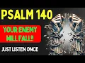 DEFEAT Your ENEMIES with This Psalm 140 Prayer