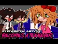 Elizabeth Afton BECOMES A TEENAGER Gacha Afton Family