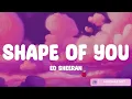 Download Lagu Ed Sheeran - Shape of You (Lyrics) Heat Waves, Pompeii,...