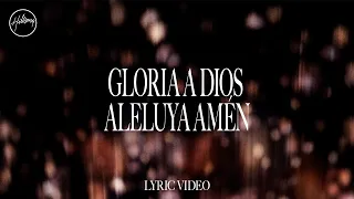 Gloria A Dios Aleluya Amén - Lyric Video | Hillsong en Español