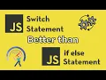 Switch Statements and If-Else in JavaScript Demystified SnowScript