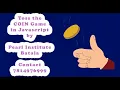 Toss the Coin Game in Javascript by Pearl Institute Batala