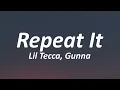 Download Lagu Lil Tecca - REPEAT IT ft. Gunna (Lyrics)