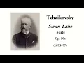 Tchaikovsky: "Swan Lake" Suite, Op. 20a (with Score)